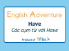 English Adventure - HAVE PHRASES