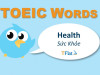 TOEIC WORDS - Health