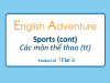 English Adventure - SPORTS ( Cont)