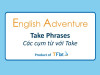 English Adventure - "TAKE" PHRASES