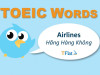 TOEIC WORDS - Airlines