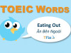 TOEIC WORDS - Eating Out