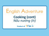 English Adventure - COOKING ( Cont)